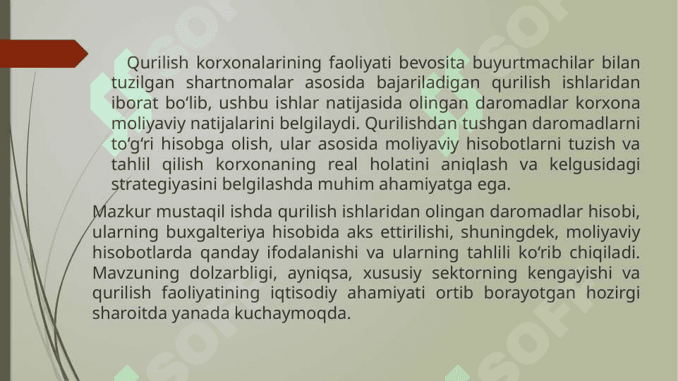 Qurilish ishlarini bajarishdan olingan daromadlar hisobi va moliyaviy hisobot.pptx 4