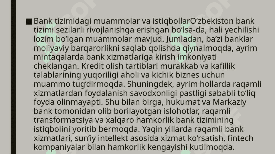 O’zbekiston bank tizimini yoritish 7