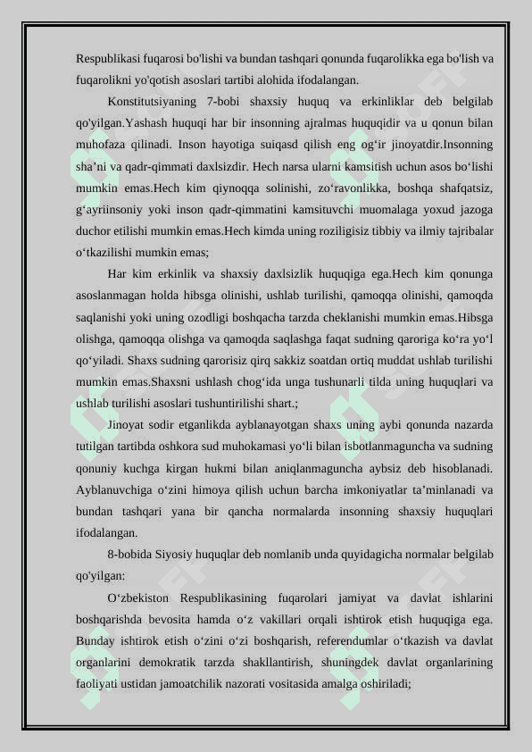 Fuqarolarning huquq layoqatining mohiyati  hamda amaliyotdagi roli. 8