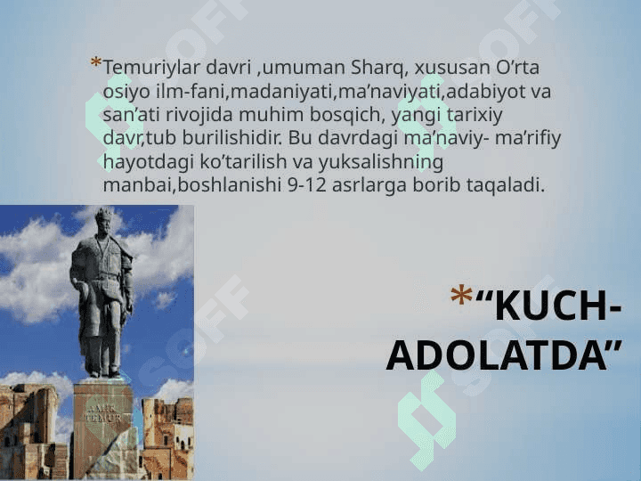 TEMURIYLAR SULOLASI DAVRI MA’NAVIYATI VA MA’RIFATNING RIVOJI 2