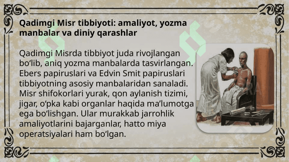 Qadimgi sivilizatsiyalar tibbiyotning umumiy xususiyatlari 4