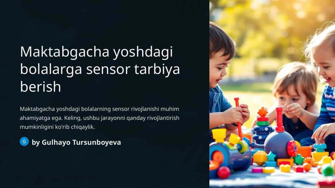 Maktabgacha-yoshdagi-bolalarga-sensor-tarbiya-berish