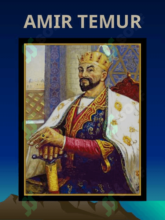 Amir Temur va uning o`gitlari 2