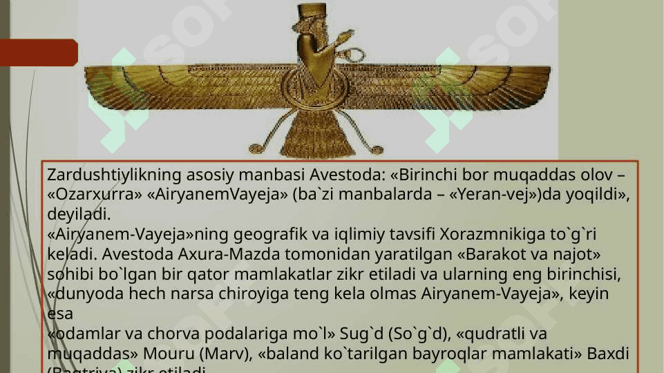 Avestoning O'rta Osiyo viloyatlari qadimgi tarixi, ijtimoiy tuzumi, iqtisodiy hayoti va ma'naviy madaniyatini o'rganishdagi ahamiyati 7