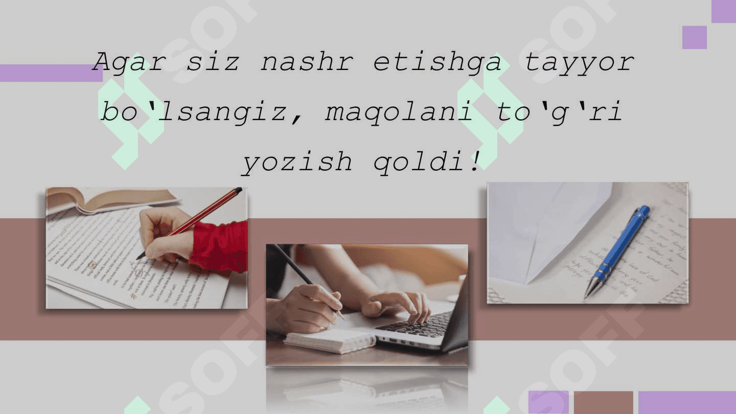 Ilmiy maqola tayyorlash tartibi, ularni strukturalash va yozish 6