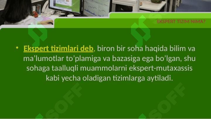 Ekspert tizimlarning asosiy turlari va ishlatilish sohalari 3
