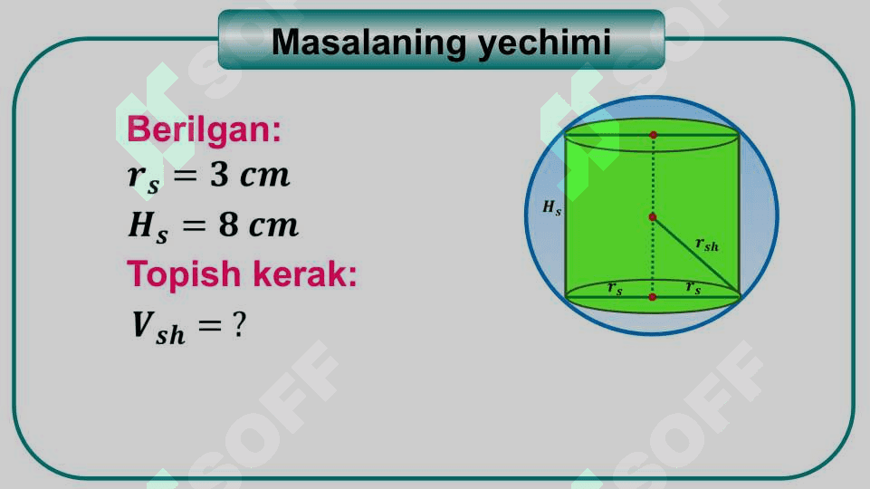 Sharga ichki va tashqi chizilgan ko‘pyoqlar hamda aylanish jismlariga doir masalalar yechish 8