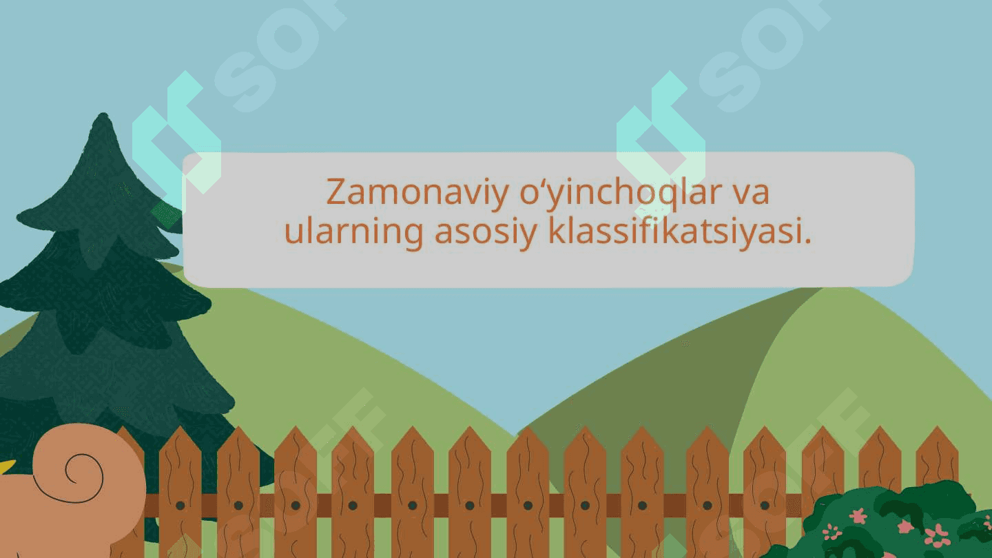 Zamonaviy o‘yinchoqlar va ularning asosiy klassifikatsiyasi. 2