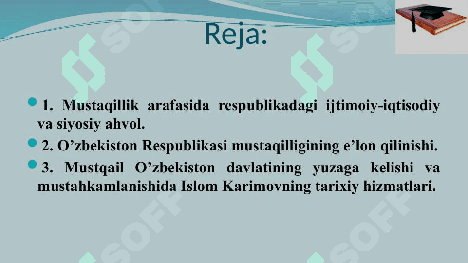 Mustaqil O‘zbekiston Respublikasining tashkil topishi va uning tarixiy ahamiyati 3