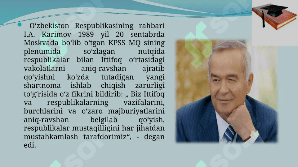 Mustaqil O‘zbekiston Respublikasining tashkil topishi va uning tarixiy ahamiyati 4