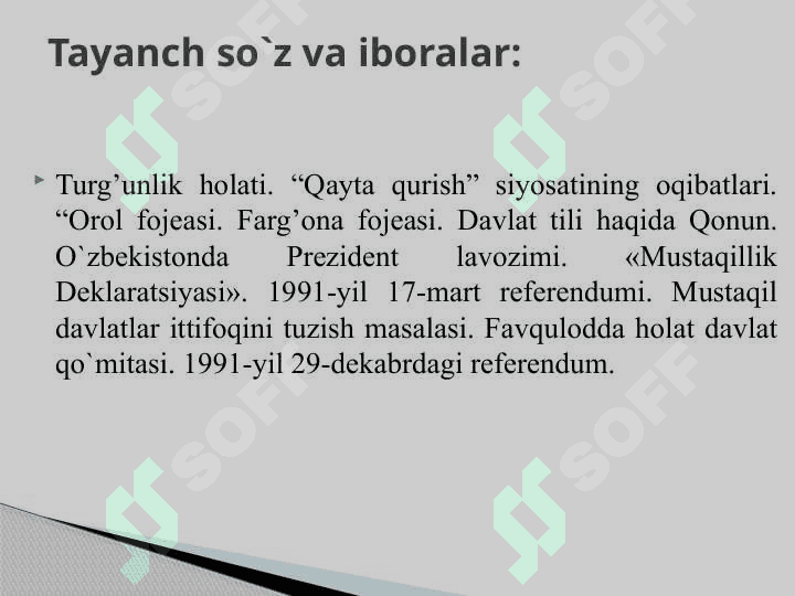 Mustaqillikka erishish arafasida O`zbekistondagi ijtimoiy-siyosiy jarayonlar (2) 3