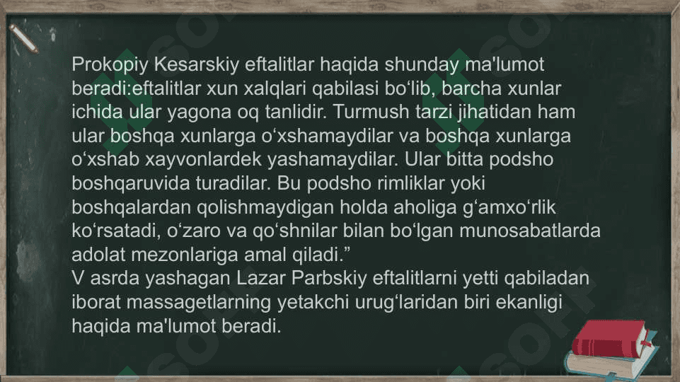 Eftaliylar davlatining ijtimoiy-iqtisodiy tuzumi 7