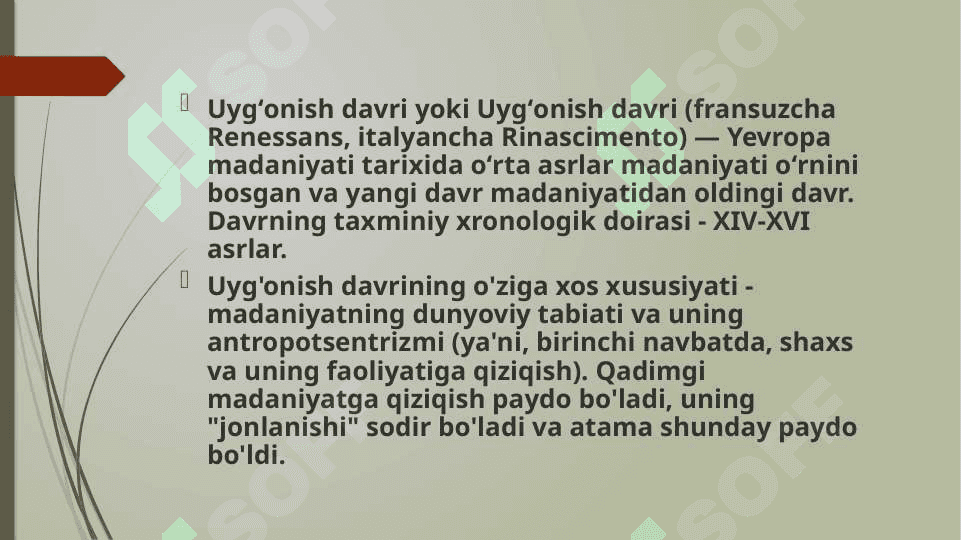 G'arbiy Yevorpada Uyg'onish davri. XIV-XVI asrlar Yevropada ilmiy bilimlar rivoji 3
