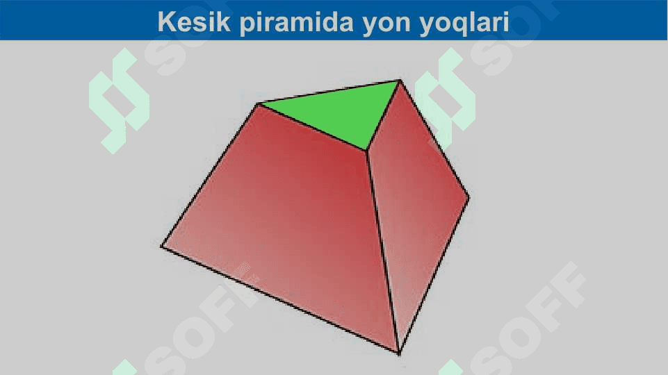 Kesik piramida va uning elementlari 5