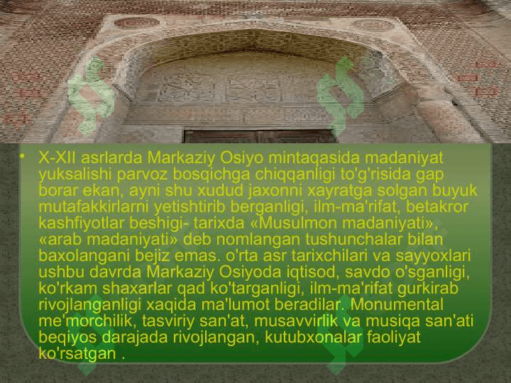 IX-XII asrlarda fan, ta`lim, adabiyot, me`moriy obidalar 7