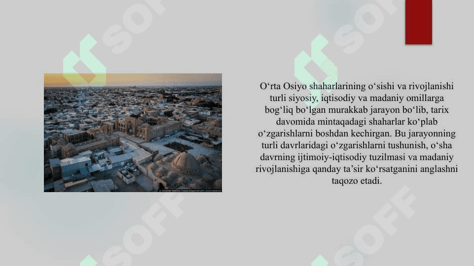 O‘rta Osiyo shaharlarining paydo bo‘lishi va rivojlanishi. Urbanizasiya jarayonlari 6