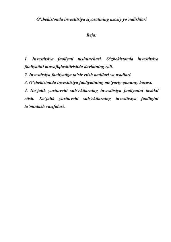 O'zbekistonda investitsiya siyosatining asosiy yo'nalishlari
