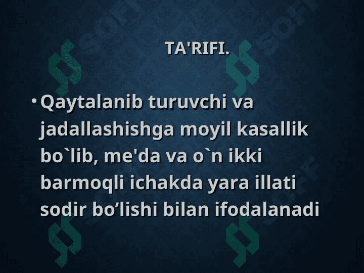 ME'DA VA O`N IKKI  BARMOQLI  ICHAK YARA KASALLIGI 2