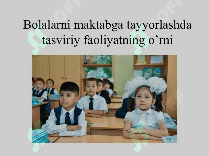 BOLALARNI MAKTABGA TAYYORLASHDA TASVIRIY FAOLIYATNING O’RNI 3