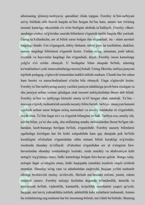 Sharq  uyg‘onish davrida pedagogik fikr taraqqiyoti Al-Xorazmiy, al-Forobiy, Abu Rayhon Beruniy, Abu Ali  ibn Sinolarning ta’lim-tarbiyaga oid qarashlari 3