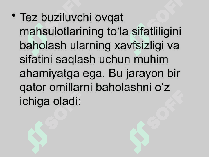 Tez buziluvchi ovqat mahsulotlarining to’la sifatliligini baholash 3