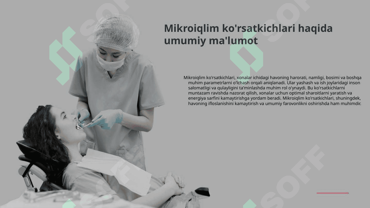Xonalarning mikroiqlim ko'rsatkichlarini tekshirish va baholash 3