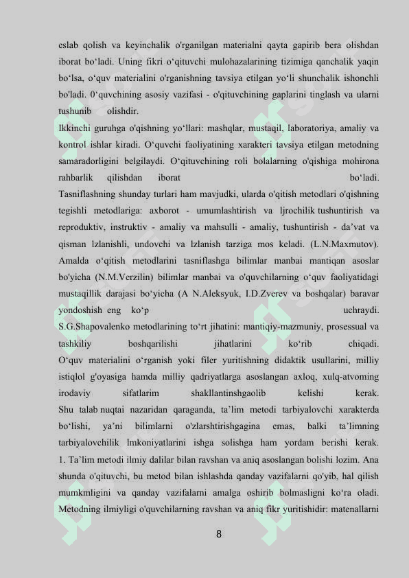 Ta’lim metodlarini amalga oshirishda qo’yilgan talablar 8