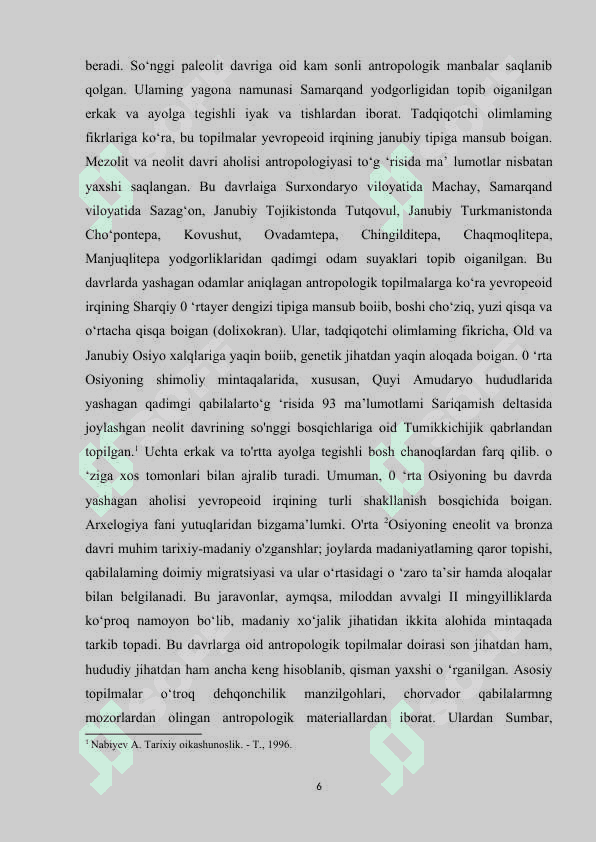 Tarixiy o’lkashunoslik fanining o’lka tarixini o’rganishdagi ahamiyati. 6