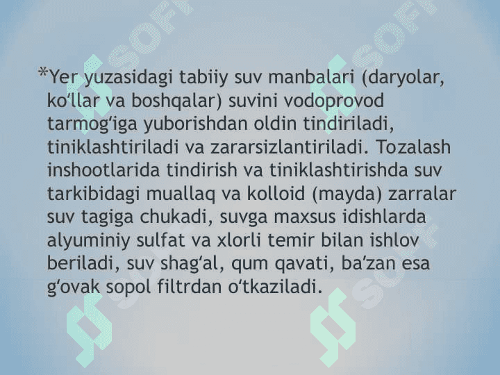 Ichimlik suvi sifatini yaxshilanishining asosiy usullari. 3
