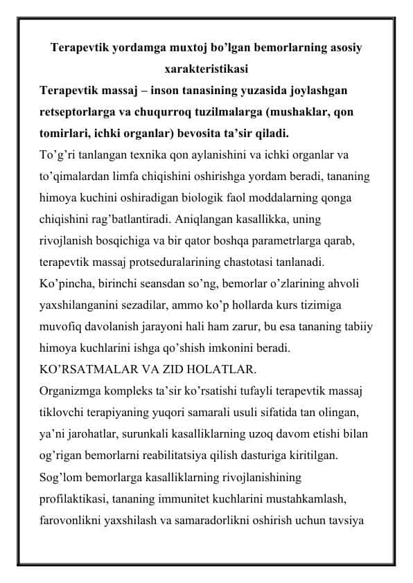 Terapevtik yordamga muxtoj bo’lgan bemorlarning asosiy xarakteristikasi