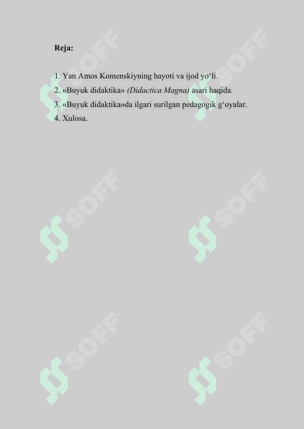 Yan Amos Komenskiyning “Buyuk didaktika” asarida ilgari surilgan pedagogik g'oyalar 2