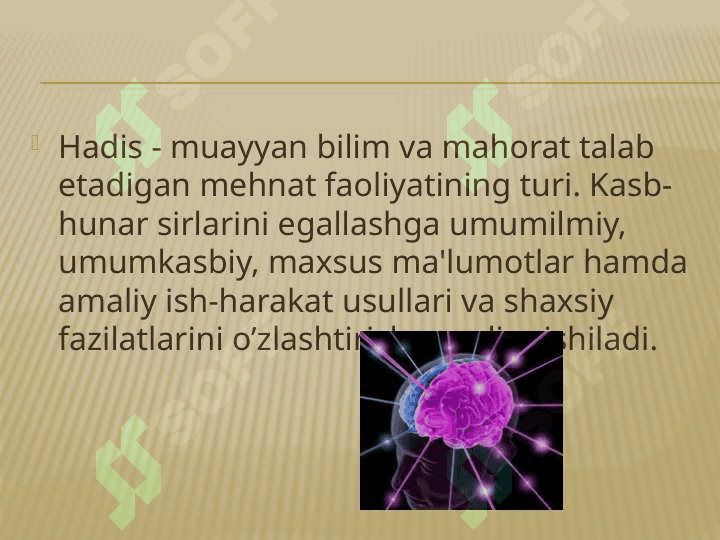 “HADISLARNI O’QUVCHILARNI MA’NAVIY-MA’RIFIY TARBIYASIDAGI O’RNI 7