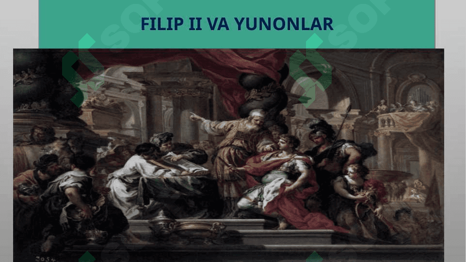 Filip II va yunonlar ziddiyati 3