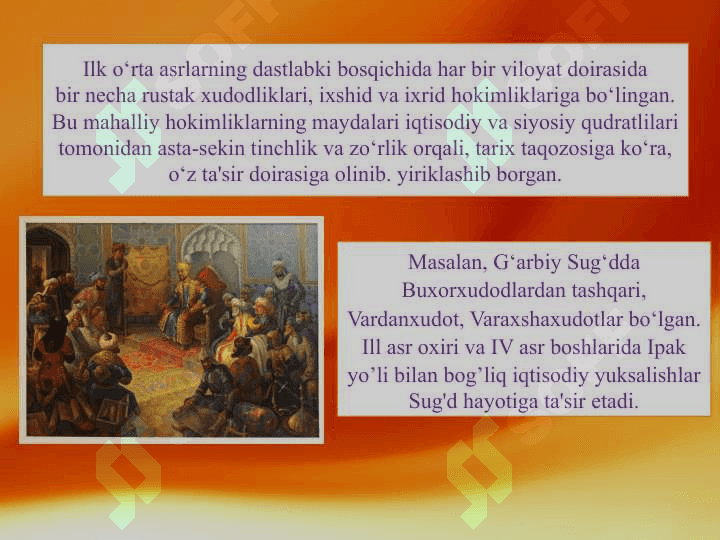 Ilk o‘rta asrlar o‘zbek davlatchiligi ijtimoiy-siyosiy, iqtisodiy va madaniy hayot 8