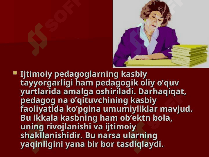 BOLALAR MUASSASALARIDA IJTIMOIY PEDAGOGNING KASBIY MAQOMI VA VAZIFALARI 4