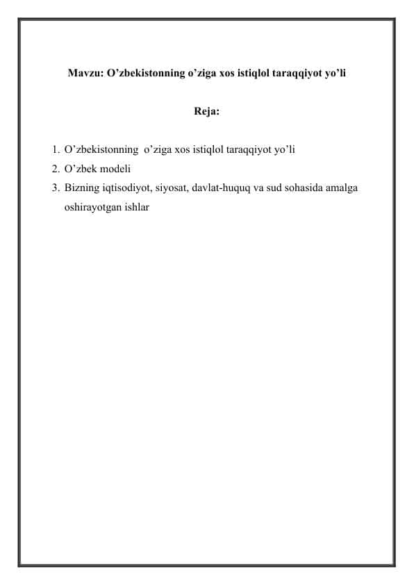 O’zbekistonning o’ziga xos istiqlol taraqqiyot yo’li
