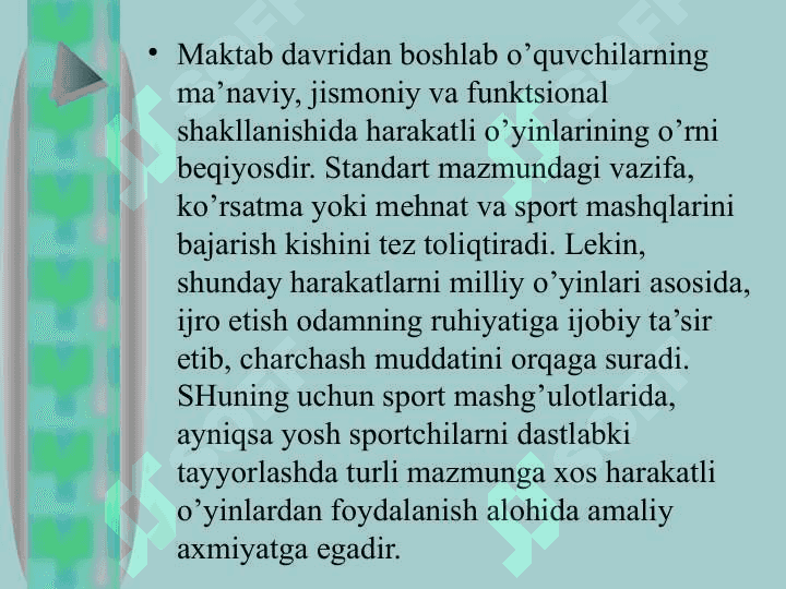 Darsdan tashqari vaqtda xarakatli o’yinlarni 3