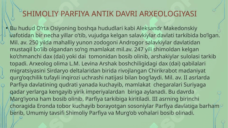 O‘rta Osiyoning antik davr me’morchiligi (mil. av. IV –mil. IV asrlar) 4