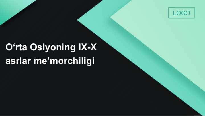O‘rta Osiyoning IX-X asrlar me’morchiligi