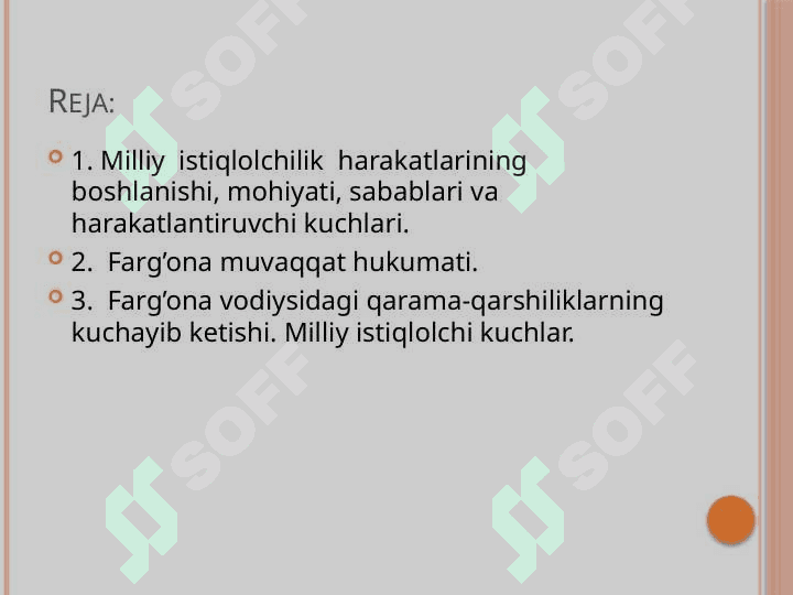 O’lkada mahalliy xalqning istiqlolchilik harakatlarining boshlanishi. Farg’ona vodiysidagi milliy istiqlolchilik harakatlari 2