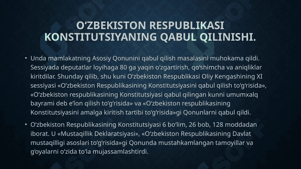 O‘zbekiston Respublikasi Konstitutsiyaning qabul qilinishi va uning tarixiy ahamiyati. 7
