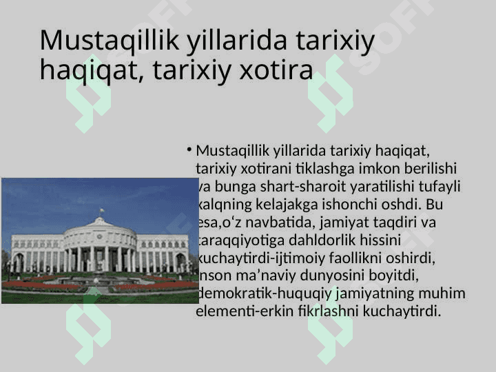 Tarixiy xotira g`oya va mafkuraning rivojlanishidagi ijtimoiy ma`naviy omil. 2