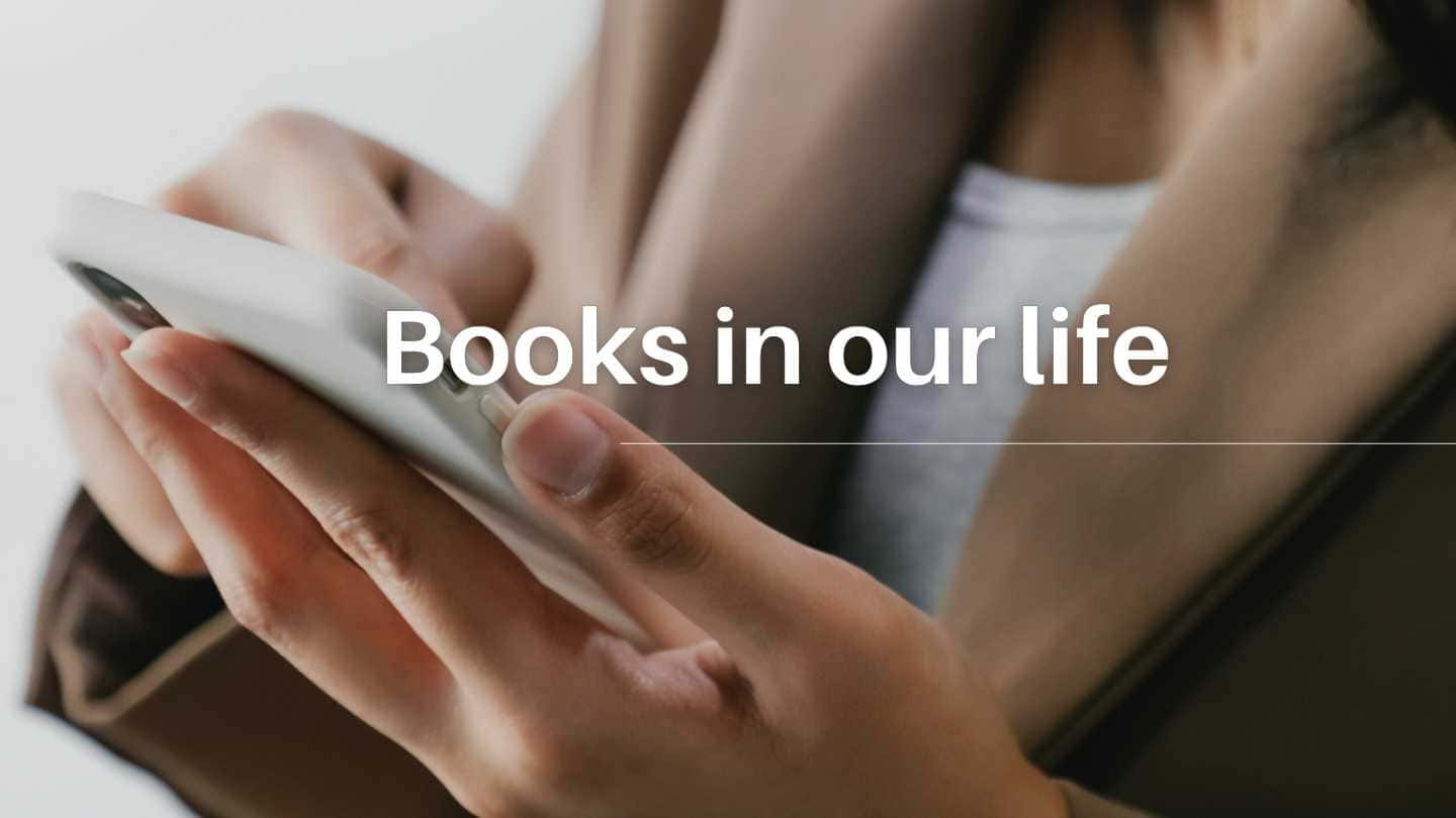 Books in Our Life: The Impact and Importance of Books | Essay | 1st Year