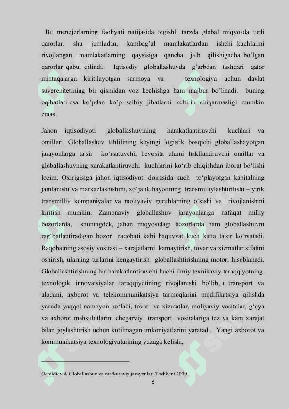 XALQARO IQTISODIY GLOBALLASHUV JARAYONLARI  VA LOKALLASHUV 6