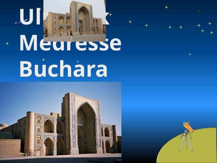 Ulugbek Medresse Buchara