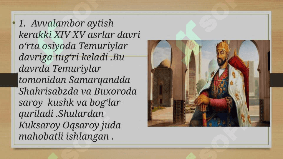 XIV-XV asrlarda saroy va bog‘lar memorchiligi 2