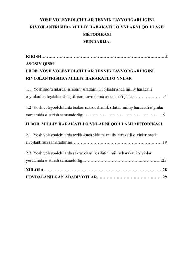 YOSH VOLEYBOLCHILAR TEXNIK TAYYORGARLIGINI RIVOJLANTRISHDA MILLIY HARAKATLI O'YNLARNI QO’LLASH METODIKASI