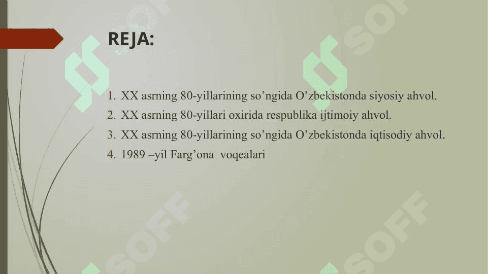 XX asrning 80-yillarining so’ngida O’zbekistonda  siyosiy, iqtisodiy va ijtimoiy muammolar. 1989 –yil Farg’ona  voqealari 2