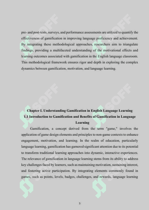 Motivational Effects and Learning Outcomes of Gamification in English Language Classroom. 5