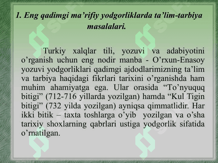 Eng qadimgi ma’rifiy yodgorliklarda ta’lim-tarbiya masalalariEng qadimgi ma’rifiy yodgorliklarda ta’lim-tarbiya masalalari 3